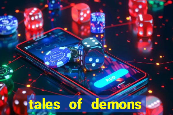 tales of demons and gods saikai